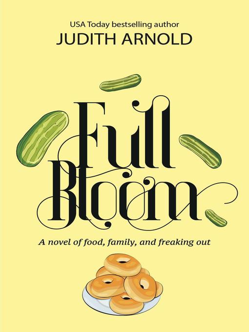 Title details for Full Bloom by Judith Arnold - Available